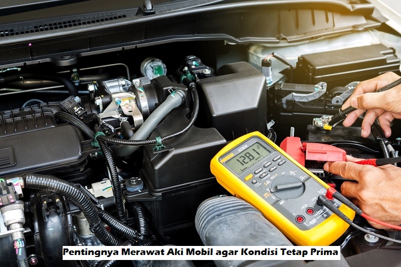 Perawatan Aki Mobil