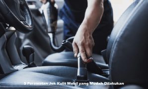 5 Perawatan Jok Kulit Mobil yang Mudah Dilakukan Perawatan Jok Kulit Mobil
